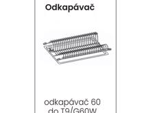 Fotogalerie Odkapávač (60 cm) do skříňky T9 G60W ke kuchyňské lince Tiffani