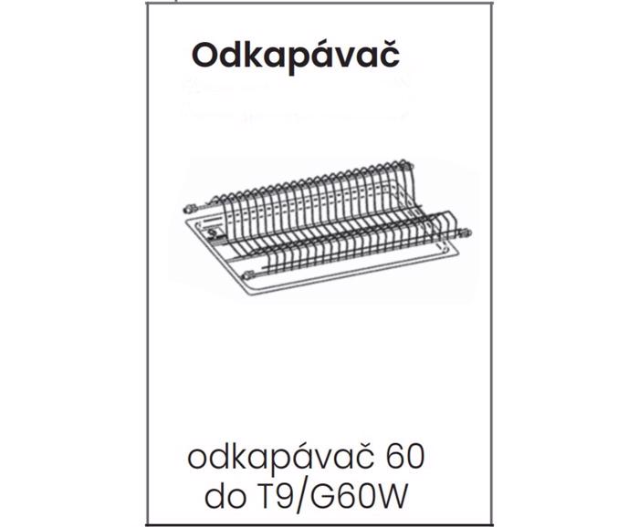 Fotogalerie Odkapávač (60 cm) do skříňky T9 G60W ke kuchyňské lince Tiffani