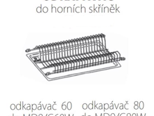Fotogalerie Odkapávač (80 cm) do skříňky MD9 G60W ke kuchyňské lince Modena